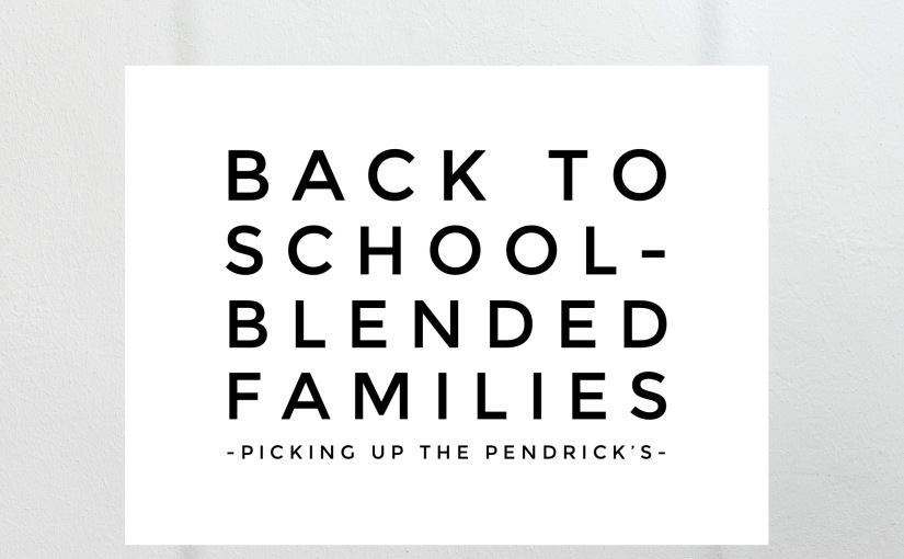 Back to School- Blended Families